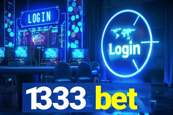 1333 bet